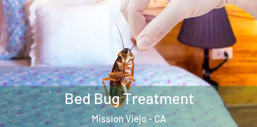 Bed Bug Treatment Mission Viejo - CA