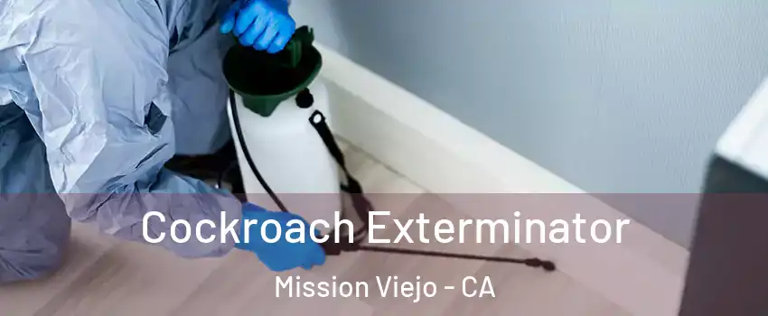  Cockroach Exterminator Mission Viejo - CA