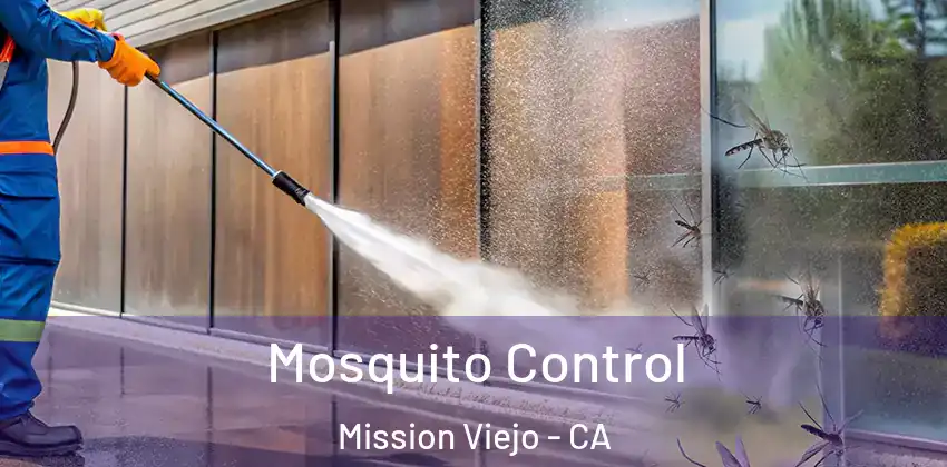 Mosquito Control Mission Viejo - CA
