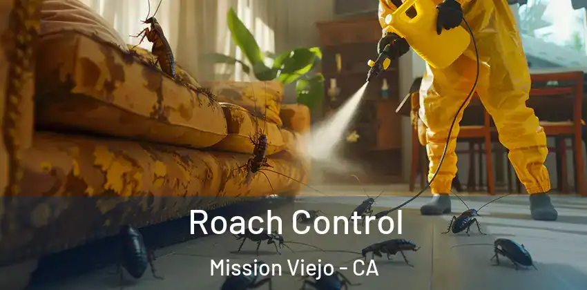  Roach Control Mission Viejo - CA